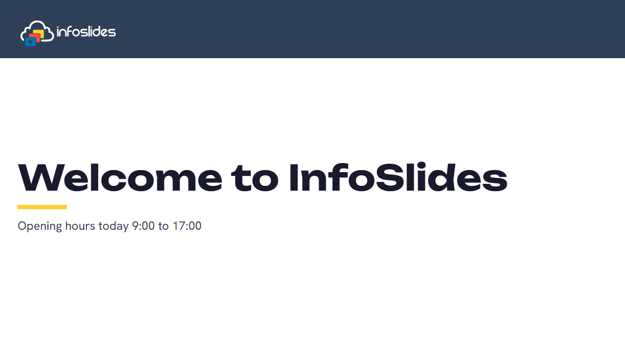 The same title slide with the InfoSlides brand guide: a navy header band with the white InfoSlides logo, a wide bold heading reading Welcome to InfoSlides and a yellow accent bar.